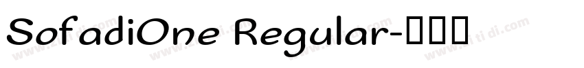 SofadiOne Regular字体转换 SofadiOne Regular字体转换